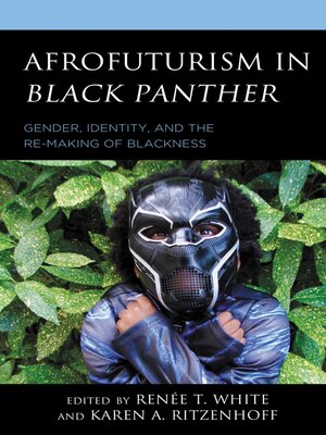 cover image of Afrofuturism in Black Panther